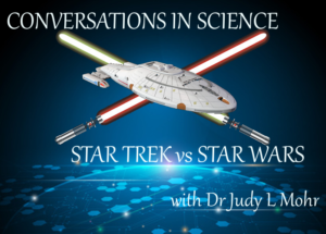 Conversations in Science: Trek vs Wars